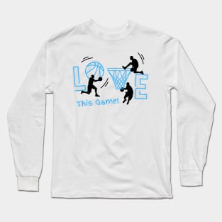 I Love This Game Long Sleeve T-Shirt